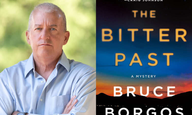 Q&A: Bruce Borgos, Author of ‘The Bitter Past’ Q&A: Bruce Borgos, Author of ‘The Bitter Past’
