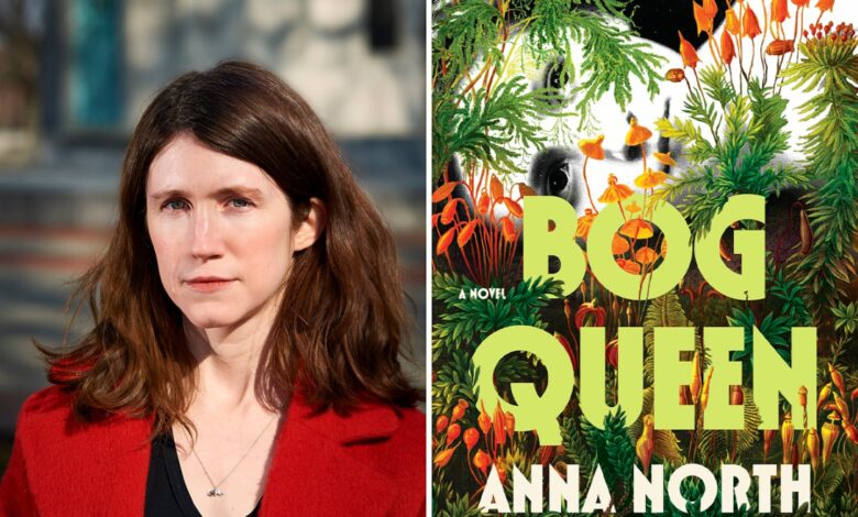 Anna North’s ‘Bog Queen’ tells two women’s stories Anna North’s ‘Bog Queen’ tells two women’s stories