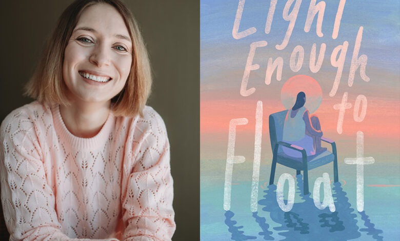 Q&A: Lauren Seal, Author of ‘Light Enough to Float’ Q&A: Lauren Seal, Author of ‘Light Enough to Float’