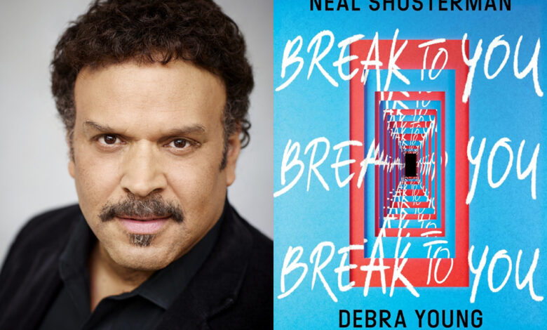 Q&A: Neal Shusterman, Author of ‘Break To You’ Q&A: Neal Shusterman, Author of ‘Break To You’