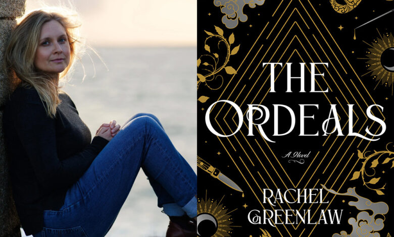 Q&A: Rachel Greenlaw, Author of ‘The Ordeals’ Q&A: Rachel Greenlaw, Author of ‘The Ordeals’