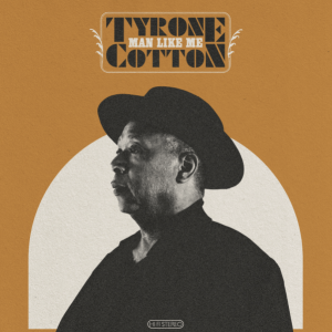 Tyrone Cotton-Man Like Me