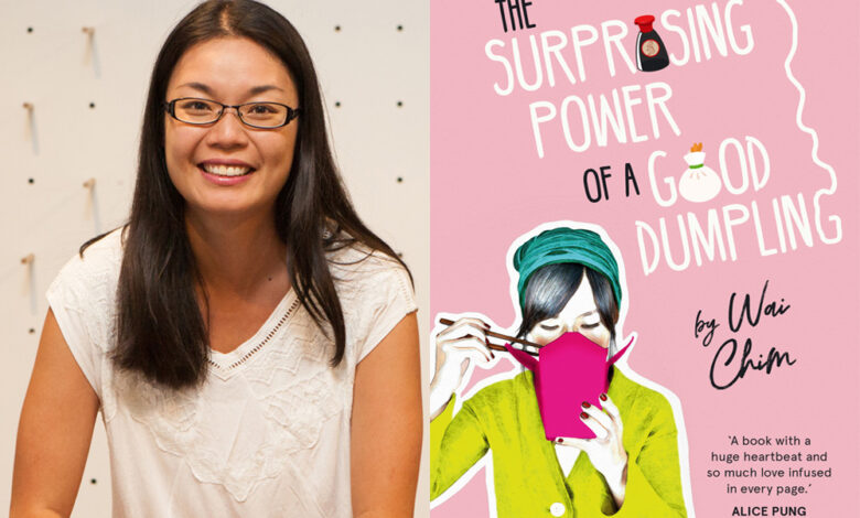 Q&A: Wai Chim, Author of ‘The Surprising Power of a Good Dumpling’ Q&A: Wai Chim, Author of ‘The Surprising Power of a Good Dumpling’