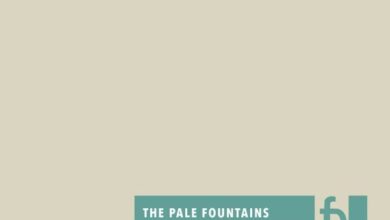 Anthologies from the Pale Fountains and the Kinks, plus the Feelies and Kissing Other Ppl • Americana Highways Anthologies from the Pale Fountains and the Kinks, plus the Feelies and Kissing Other Ppl • Americana Highways