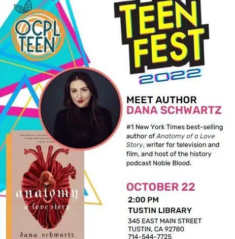 The OC Public Libraries present Teen Fest 2022 featuring author Dana Schwartz