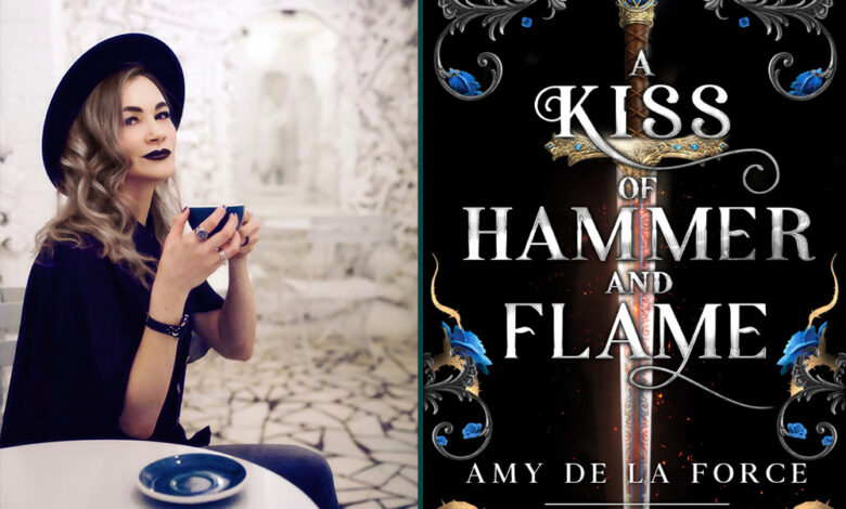 Q&A: Amy de la Force, Author of ‘A Kiss of Hammer and Flame’