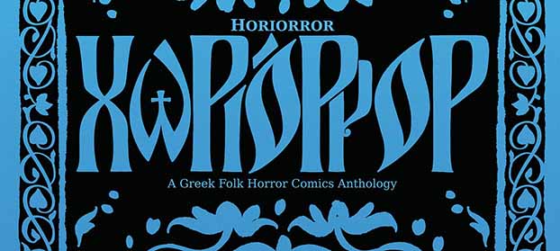 Horiorror: A Greek Folk Horror Comics Anthology